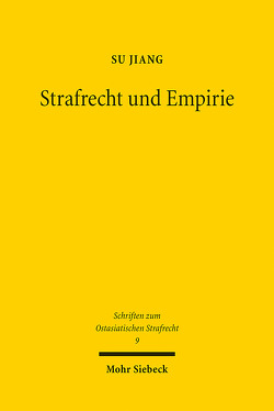 Strafrecht und Empirie von Jiang,  Su