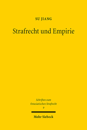 Strafrecht und Empirie von Jiang,  Su