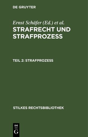 Strafrecht und Strafprozeß / Strafprozeß von Hartung,  Fritz, Schäfer,  Ernst