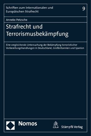 Strafrecht und Terrorismusbekämpfung von Petzsche,  Anneke