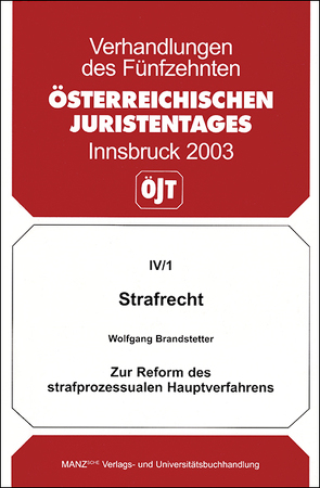 Strafrecht – Zur Reform des strafprozessualen Hauptverfahrens von Brandstetter,  Wolfgang