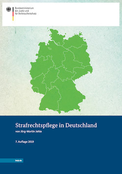 Strafrechtspflege in Deutschland von Jehle,  Jörg-Martin