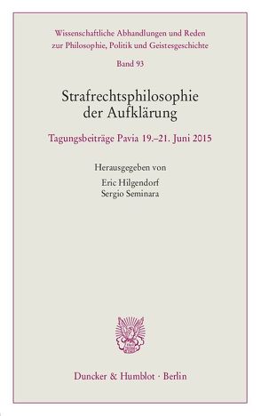 Strafrechtsphilosophie der Aufklärung. von Hilgendorf,  Eric, Seminara,  Sergio