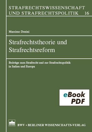 Strafrechtstheorie und Strafrechtsreform von Donini,  Massimo