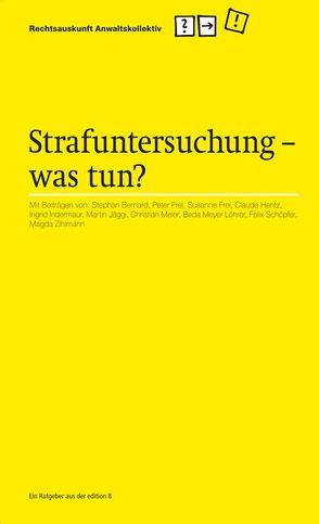 Strafuntersuchung was tun?