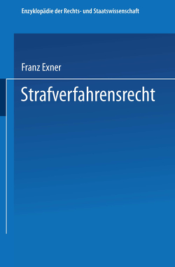 Strafverfahrensrecht von Exner,  Franz