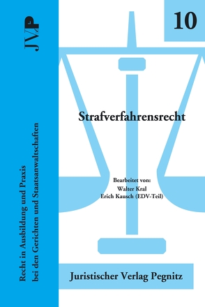 Strafverfahrensrecht von Kral,  Walter, Sendelbeck,  Petra