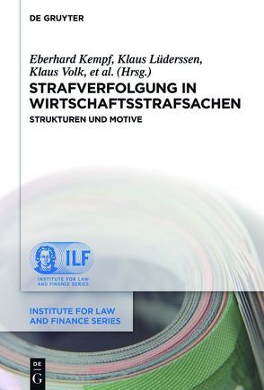 Strafverfolgung in Wirtschaftsstrafsachen von et al., Kempf,  Eberhard, Lüderssen,  Klaus, Volk,  Klaus