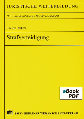 Strafverteidigung von Deckers,  Rüdiger