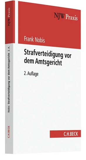 Strafverteidigung vor dem Amtsgericht von Nobis,  Frank