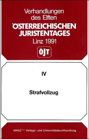 Strafvollzug im Spannungsfeld zwischen Grundrecht und Ziel- vorstellungen