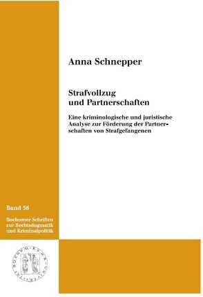 Strafvollzug und Partnerschaften von Schnepper,  Anna