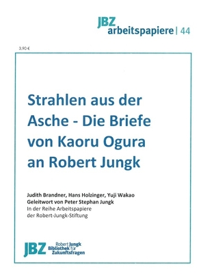 Strahlen aus der Asche von Brandner,  Judith, Holzinger,  Hans, Wakao,  Yuji, Wally,  Stefan