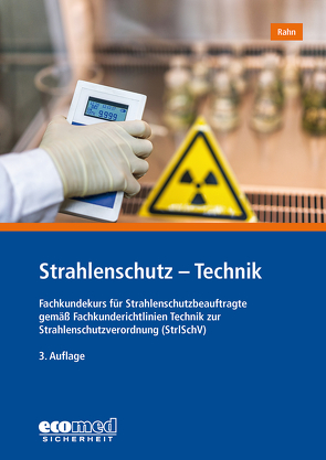 Strahlenschutz – Technik von Rahn,  Achim