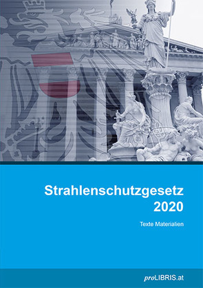 Strahlenschutzgesetz 2020 von proLIBRIS VerlagsgesmbH