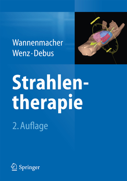 Strahlentherapie von Debus,  Jürgen, Wannenmacher,  Michael, Wenz,  Frederik