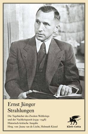 Strahlungen von Jünger,  Ernst, Kiesel,  Helmuth, van de Löcht,  Joana