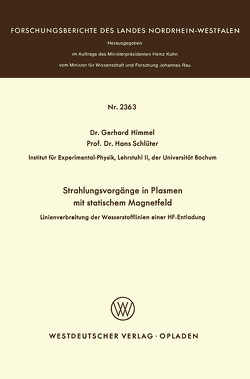 Strahlungsvorgänge in Plasmen mit statischem Magnetfeld von Himmel,  Gerhard