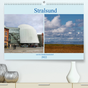 Stralsund und die Boddenlandschaft (Premium, hochwertiger DIN A2 Wandkalender 2022, Kunstdruck in Hochglanz) von Dürr,  Brigitte