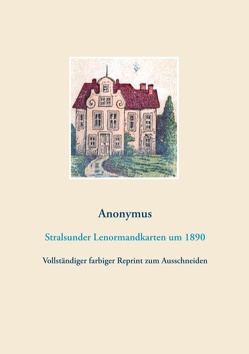 Stralsunder Lenormandkarten (Wahrsagekarten, Aufschlagkarten) von Anonymus,  Anonymus