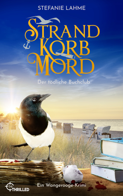 Strand, Korb, Mord – Der tödliche Buchclub von Lahme,  Stefanie