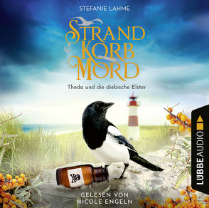 Strand, Korb, Mord – Theda und die diebische Elster von Engeln,  Nicole, Lahme,  Stefanie