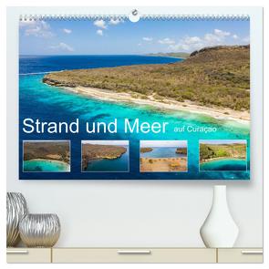 Strand und Meer auf Curaçao (hochwertiger Premium Wandkalender 2024 DIN A2 quer), Kunstdruck in Hochglanz von & Tilo Kühnast- naturepics,  Yvonne