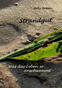 Strandgut von Bessen,  Gaby