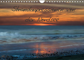 Strandimpressionen von der Nordsee (Wandkalender 2023 DIN A4 quer) von Brausch,  Heidi