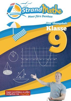 StrandMathe Übungsheft Mathe Klasse 9 – mit kostenlosen Lernvideos inkl. Lösungswegen und Rechenschritten zu jeder Aufgabe von Hotop,  Christian, Zimmermann,  Conrad