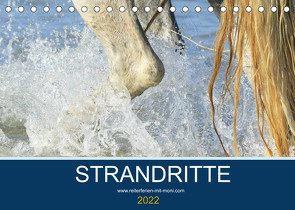 STRANDRITTE (Tischkalender 2022 DIN A5 quer) von Eckerl Tierfotografie www.petraeckerl.com,  Petra