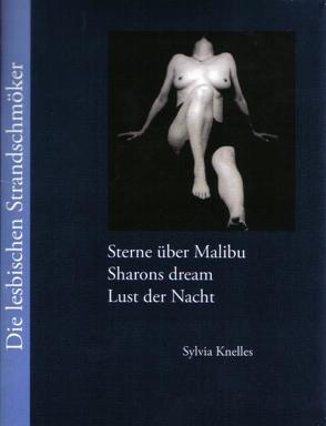 Strandschmöker für Lesben – Sterne über Malibu – Sharons dream – Lust der Nacht von Knelles,  Sylvia