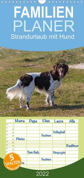 Familienplaner Strandurlaub mit Hund (Wandkalender 2022 , 21 cm x 45 cm, hoch) von Bollich,  Heidi