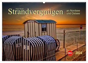 Strandvergnügen – an Nordsee und Ostsee (Wandkalender 2024 DIN A2 quer), CALVENDO Monatskalender von Roder,  Peter