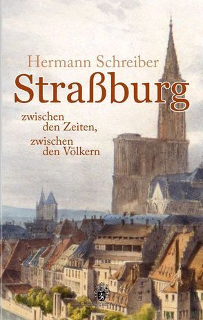 Straßburg von Schreiber,  Hermann