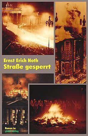 Straße gesperrt von Noth,  Claudia, Noth,  Ernst Erich