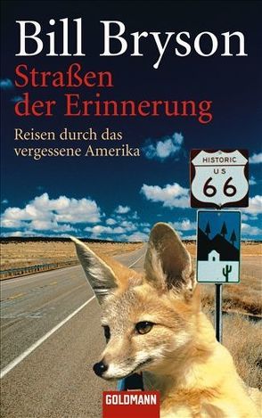 Straßen der Erinnerung von Bryson,  Bill, Holzförster,  Claudia