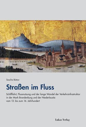 Straßen im Fluss von Bütow,  Sascha