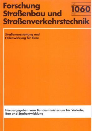 Straßenausstattung und Fallenwirkung für Tiere von Kramer-Rowold,  Ehrentrud M., Rowold,  Wolfgang A.