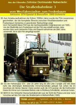 Straßenbahn Dortmund: Die Linie 3 vom Westfalenstadion zum Fredenbaum von Herr,  Andreas, TRAM-aktuell Filmproduktion und Vertrieb