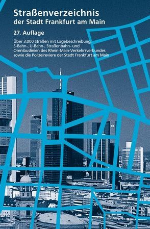 Straßenverzeichnis der Stadt Frankfurt am Main von Henrich Editionen,  Henrich Druck + Medien GmbH