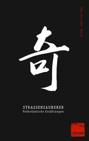 Straßenzauberer von Liu,  Tao