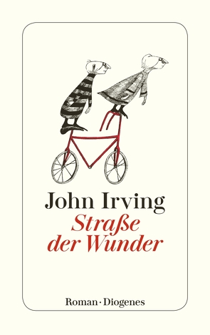 Straße der Wunder von Herzog,  Hans M., Irving,  John