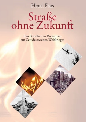 Straße ohne Zukunft von Faas,  Henri