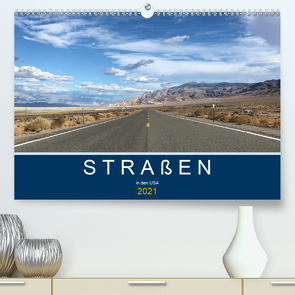 Straßen in den USA (Premium, hochwertiger DIN A2 Wandkalender 2021, Kunstdruck in Hochglanz) von Styppa,  Robert