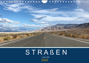 Straßen in den USA (Wandkalender 2022 DIN A4 quer) von Styppa,  Robert