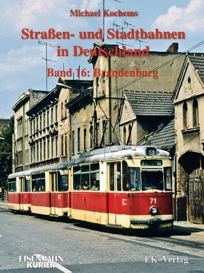 Strassen- und Stadtbahnen in Deutschland / Straßen- und Stadtbahnen in Deutschland von Kochems,  Michael
