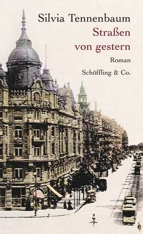 Straßen von gestern von Herrera,  Ulla de, Tennenbaum,  Silvia