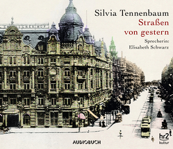 Straßen von gestern von Herrera,  Ulla H. de, Schwarz,  Elisabeth, Tennenbaum,  Silvia