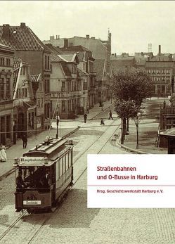 Straßenbahnen und O-Busse in Harburg von Barnick,  Klaus